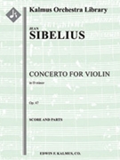 Concerto for Violin in D minor, Op. 47 [2, 2, 2, 2 - 4, 2, 3, 0, timp, str, solo violin]