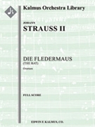Die Fledermaus Overture [2d1, 2, 2, 2 - 4, 2, 3, 0, timp, perc, str]