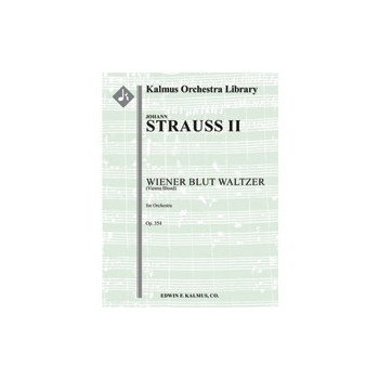 Wiener Blut Waltzer, Op. 354 (Vienna Blood) [2(2nd dPicc).2.2.2: 4.2.3.0: Timp.Perc(2): Str (9-8-7-6