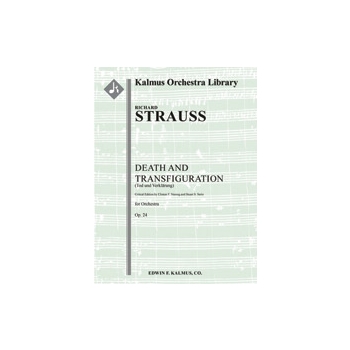 Death and Transfiguration, Op. 24 (Tod und Verklarung) [3.2+EH.2+BCl.2+CBsn: 4.3.3.1: Timp. Perc(1):
