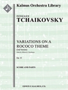 Variations on a Rococo Theme, Op. 33 (2nd version) [2, 2, 2, 2 - 2, 0, 0, 0, str, solo cello]