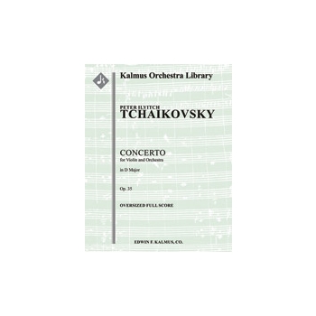 Concerto for Violin in D, Op. 35 [2.2.2.2: 4.2.1(opt.).0: Timp: Str (9-8-7-6-5 in set): Solo Violin
