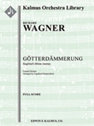 Gotterdammerung: Siegfried's Rhine Journey (Siegrieds Rheinfahrd, concert arrangement) [2+1, 2, 2, 2