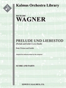 Tristan und Isolde Prelude und Liebestod by Wagner Richard for Concert Band