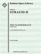 Die Fledermaus [2, 2, 2, 2 - 4, 2, 3, 0, timp, perc, hp, str (2.2.1.1.1)vocal soli (9 roles, SSSATTT