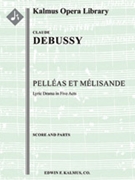 Pelleas et Melisande [Serious Opera, Orchestra Accompaniment]