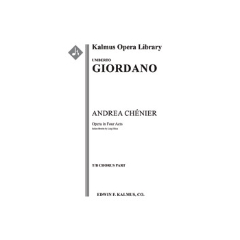 Andrea Chenier (complete) [2+1(Picc dFl3).2(2nd dEH).2(2nd dBCl).2: 4.3.3.1: Timp.Perc(3-4): Hp: Str