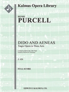 Dido and Aeneas, Z. 626 [hpchd (in FS), str (2.2.1.1.1)vocal soli (9 roles, SSSSSAATT), chorus]