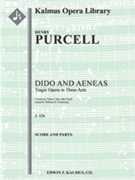 Dido and Aeneas, Z. 626 [hpchd (in FS), str (2.2.1.1.1)vocal soli (9 roles, SSSSSAATT), chorus]