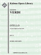 Othello (complete) [3d1, 2+1, 2+1, 4 - 4, 2+2, 4, 0, timp, perc, hp, str (2.2.1.1.1)vocal soli (9 ro