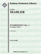 Symphony No. 1 in D "Titan" (revised version) [4d2, 4d1, 3d1+Eb, 3d1 - 7, 5, 4, 1, timp, perc, hp, s