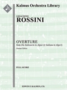 L'italiana in Algeri (Die Italienerin in Algier): Overture (German edition) [Full Orchestra, Ensembl