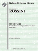 L'italiana in Algeri (Die Italienerin in Algier): Overture (German edition) [Full Orchestra, Ensembl
