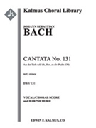 Cantata No. 131: Aus der Tiefen rufe ich, Herr, zu dir, BWV 131 [Cantata/ Oratorio, Orchestra Accomp