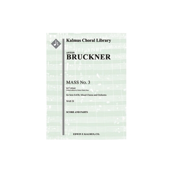 Mass No. 3 in F minor [2.2.2.2: 2.2.3.0: Timp: Org (ad libitum): Str (4-4-3-3-3 in set): Solo SATB: