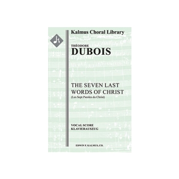 The Seven Last Words of Christ (Les Sept Paroles du Christ) [Cantata/ Oratorio, Keyboard Accompanime