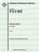 Requiem, Op. 48 (final version, 1900) [2, 0, 2, 2 - 4, 2, 3, 0, timp, hp, org, str (2.2.1.1.1), soli