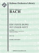 Chorale Prelude: Ein' feste Burg ist unser Gott, BWV 720 [4.2+EH.3+BCl.3+CBsn: 4.4.4.1: Timp: Str(9-