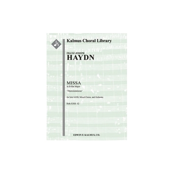 Missa in B-flat, Hob.XXII: 12 'Theresienmesse' [0.0.2.1(opt): 0.2.0.0: Timp: Org: Str (2.2.2.1.1 in