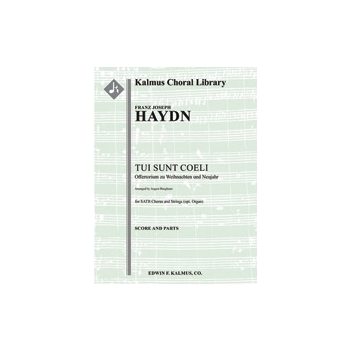 Tui Sunt Coeli: [Aus dem Danklied zu Gott, Hob. XXVc: 8, for SATB Chorus/Keyboard] [Org (in sc, opt.