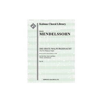 Die Erste Walpurgisnacht, Op. 60 [2+Picc.2.2.2: 2.2.3.0: Timp.Perc(1-2): Str (4.4.3.3.3 in set): Sol