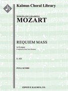 Requiem Mass in D minor, K. 626 [Mass, Orchestra Accompaniment]