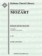 Requiem Mass in D minor, K. 626 [Mass, Orchestra Accompaniment]