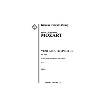 Veni Sancte Spiritus, K. 47 [0.2.0.0: 2.2.0.0: Timp: Org: Str (4-4-3-3-3 in set): Soli SATB: Mix Cho