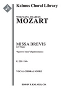 Missa Brevis in C, K. 220/196b "Sparrow Mass" (Spatzenmesse) [Mass, Chamber Accompaniment]