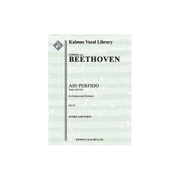 Ah! Perfido, Op. 65 [1.0.2.2: 2.0.0.0: Str (4-4-3-3-3 in set): Solo Soprano]