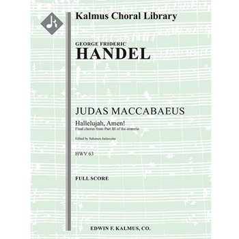 Judas Maccabaeus, HWV 63, Act III, Final Chorus: Hallelujah, Amen [Detailed Instrumentation: 0.2.0.1