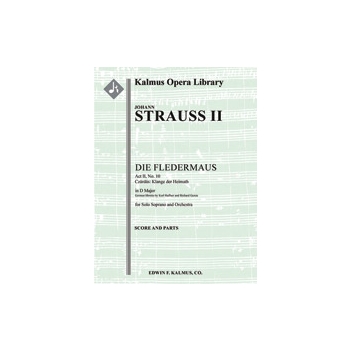 Die Fledermaus, No. 10 Act II, Czardas: Klange der Heimath (soprano) [2.2.2.2: 4.2.3.0: Timp: Perc(1