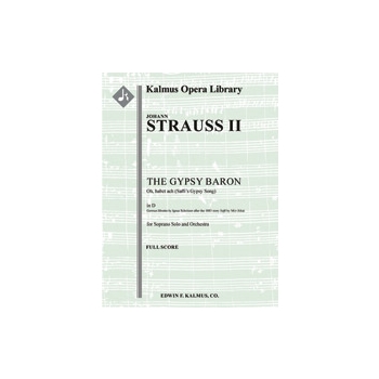 Gypsy Baron, The: Oh, habet ach (Saffi's Gypsy Song; Der Zigeunerbaron) [2.2.2.2: 4.2.3.0: Timp.Perc