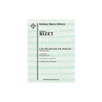 Pecheurs de Perles, Les (The Pearl Fishers): Act I, Chorus: Sur la Greve en feu [1+Picc.2.2.2: 4.2.3