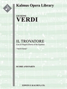 Il Trovatore; Act II, Coro (Anvil Chorus): Vedi! le fosche [1+1, 2, 2, 2 - 4, 2, 3, 1, timp, perc, s