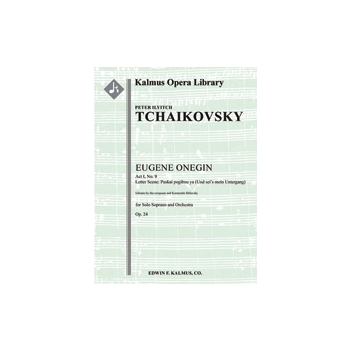 Eugene Onegin, Op. 24: Letter Scene: Und sei's mein Untergang (Act I, No. 9; soprano) [2.2.2.2: 4.2.