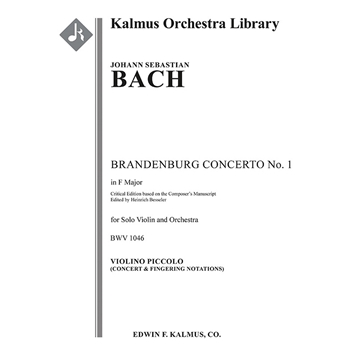 Brandenburg Concerto No. 1 in F, BWV 1046 (critical edition) [Detailed Instrumentation: 0.3.0.1: 2.0