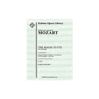 The Magic Flute (Die Zauberfloete), K. 620, No. 21: Act II, Scene 8, Finale: Aria, Quartet (Papagena