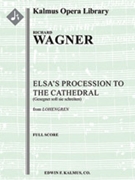 Lohengrin: Elsa's Procession to the Cathedral [3, 2+1, 2+1, 3 - 4, 3, 3, 1, timp, str]