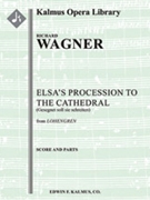 Lohengrin: Act II; Sc, 4: Elsa’s Procession to the Cathedral: Gesegnet soll sie schreiten (excerpt)