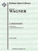 Lohengrin: Treulich Gefuhrt [3, 2, 2, 3 - 4, 2, 3, 1, perc, hp, str]