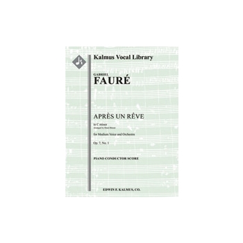 Apres un Reve, Op. 7, No. 1 [1.1.1.1: 1.0.0.0: Str (9.8.7.6.5 in set): Solo Mz or Bar]