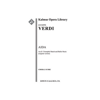 Aida: Act II, Triumphal March and Ballet Music (original version) [Serious Opera, Keyboard Accompani