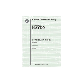 Symphony No. 19 in D (Hob. I:19) [0.2.0.0: 2.0.0.0: Hpchd: Str (4.4.3.3.3 in set)]
