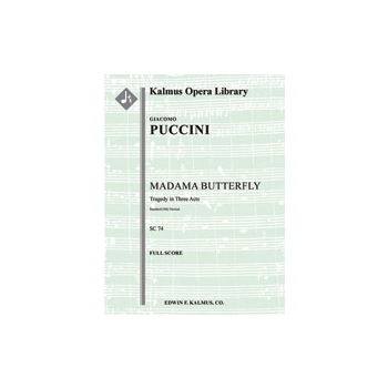 Madama Butterfly (complete opera in 3 acts; original Standard Version orchestration) [3(3d.Picc).2+E