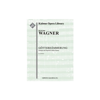 Gotterdammerung: Siegfried's Rhine Journey (Prolog: Siegfrieds Rheinfahrt, urtext) [3+Picc.3+EH.3+BC