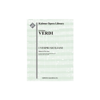 I Vespri Siciliani [1+Picc.2.2.2: 4.2+2Cnt.3.1: Timp.Perc(7-8): Hp: Str (4.4.3.3.3 in set): Vocal So