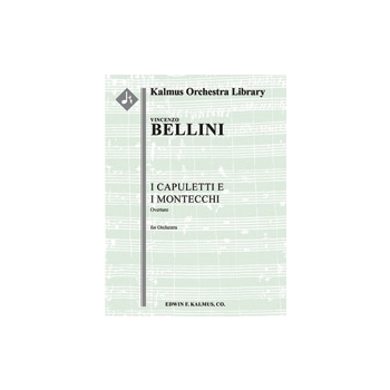 I Capuletti e i Montecchi: Overture (Romeo and Juliet) [1+Picc.2.2.2: 4.2.3.1: Timp, Perc (3-4): Str