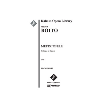 Mefistofele, IAB 1: Prologue in Heaven (complete) [Mix Chorus: Children Chorus: Piano accomp.]