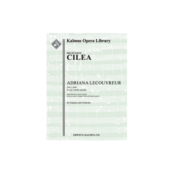 Adriana Lecouvreur: Act I, Aria: Io son l'umile ancella (soprano) [2+Picc.2+EH.2.2: 4.0.0.0: Timp: H